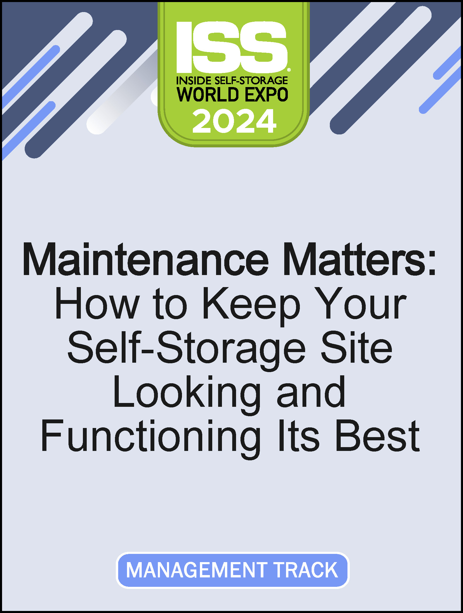 Video Pre-Order - Maintenance Matters: How to Keep Your Self-Storage Site Looking and Functioning Its Best